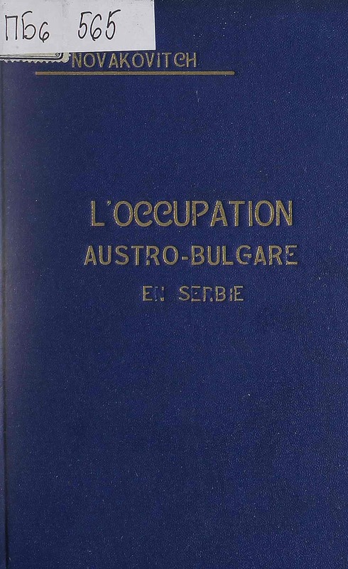 L Occupation austro-bulgare en Serbie