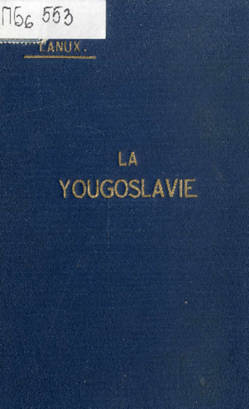 La Yougoslavie : la France et les Serbes